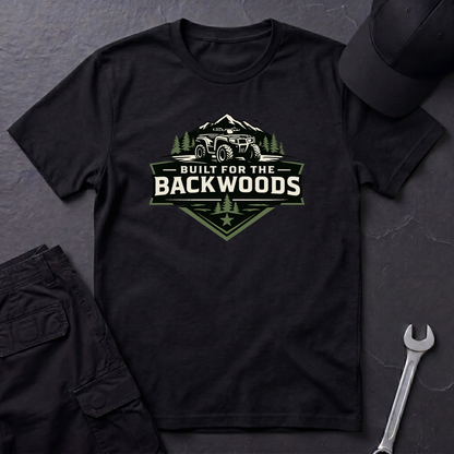 Built For The Backwoods T-Shirt