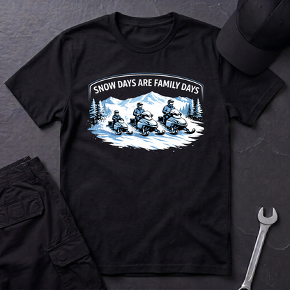 Snow Days Are Family Days  T-Shirt