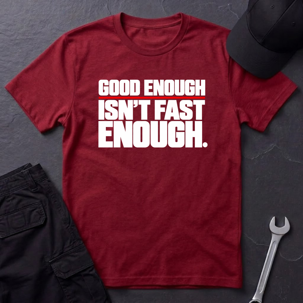 Isn't Fast Enough  T-Shirt
