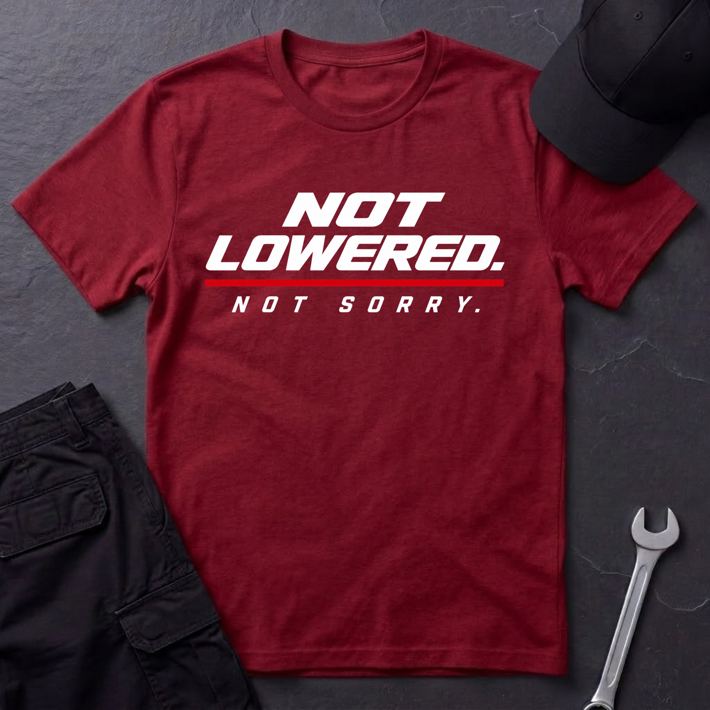 Not Lowered.   T-Shirt