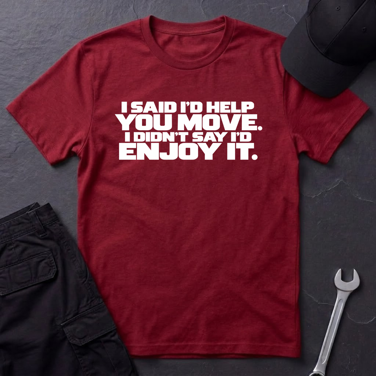 Help You Move  T-Shirt
