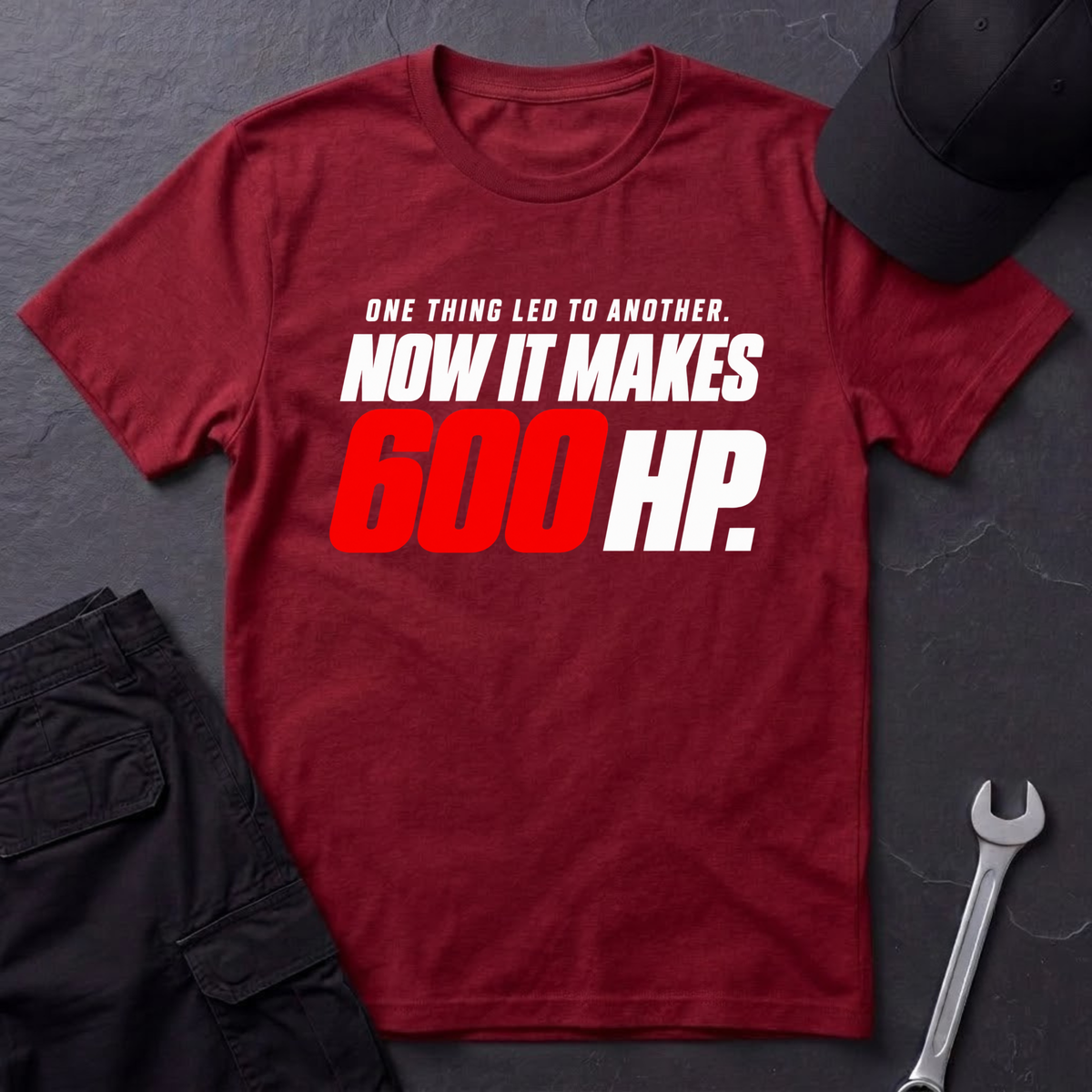 600 HP  T-Shirt