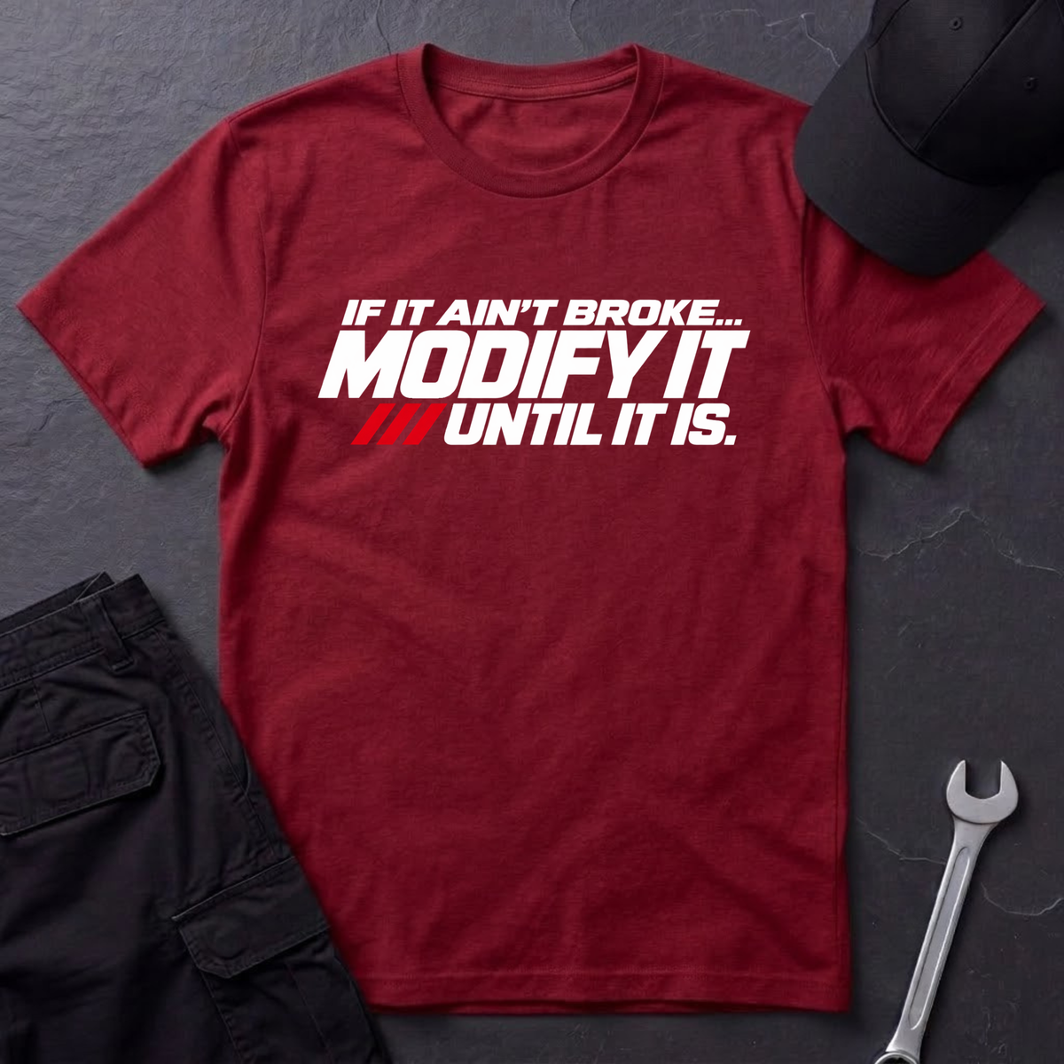 If It Ain't Broke  T-Shirt