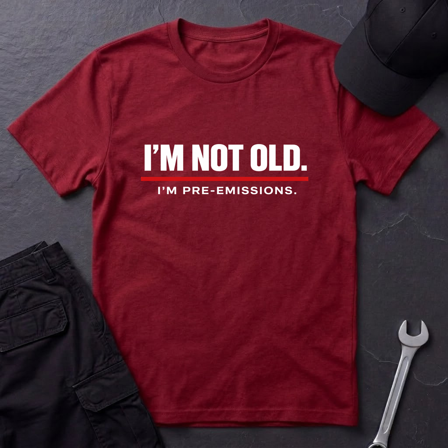 Not Old Pre-Emissions  T-Shirt