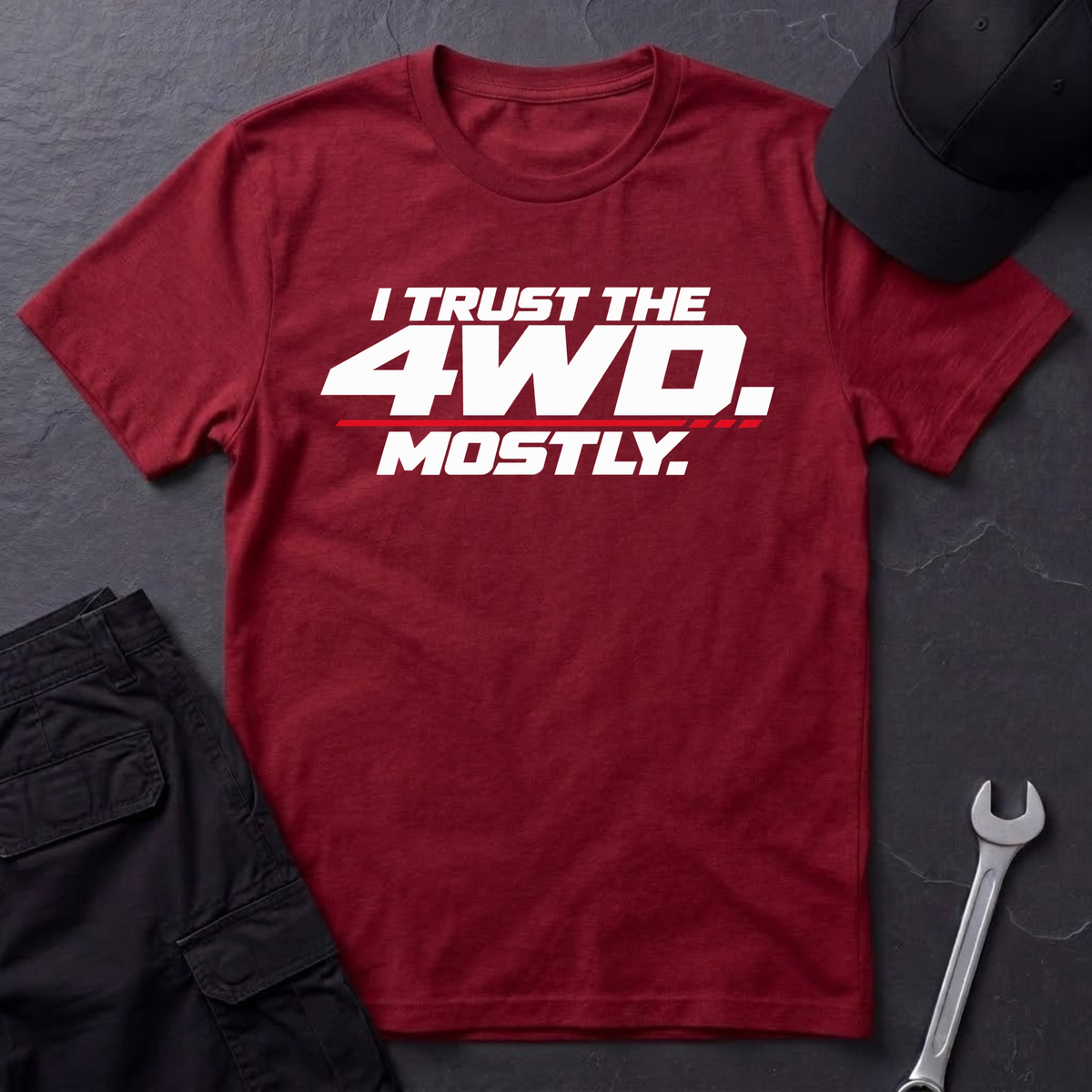 I Trust The 4WD.  T-Shirt