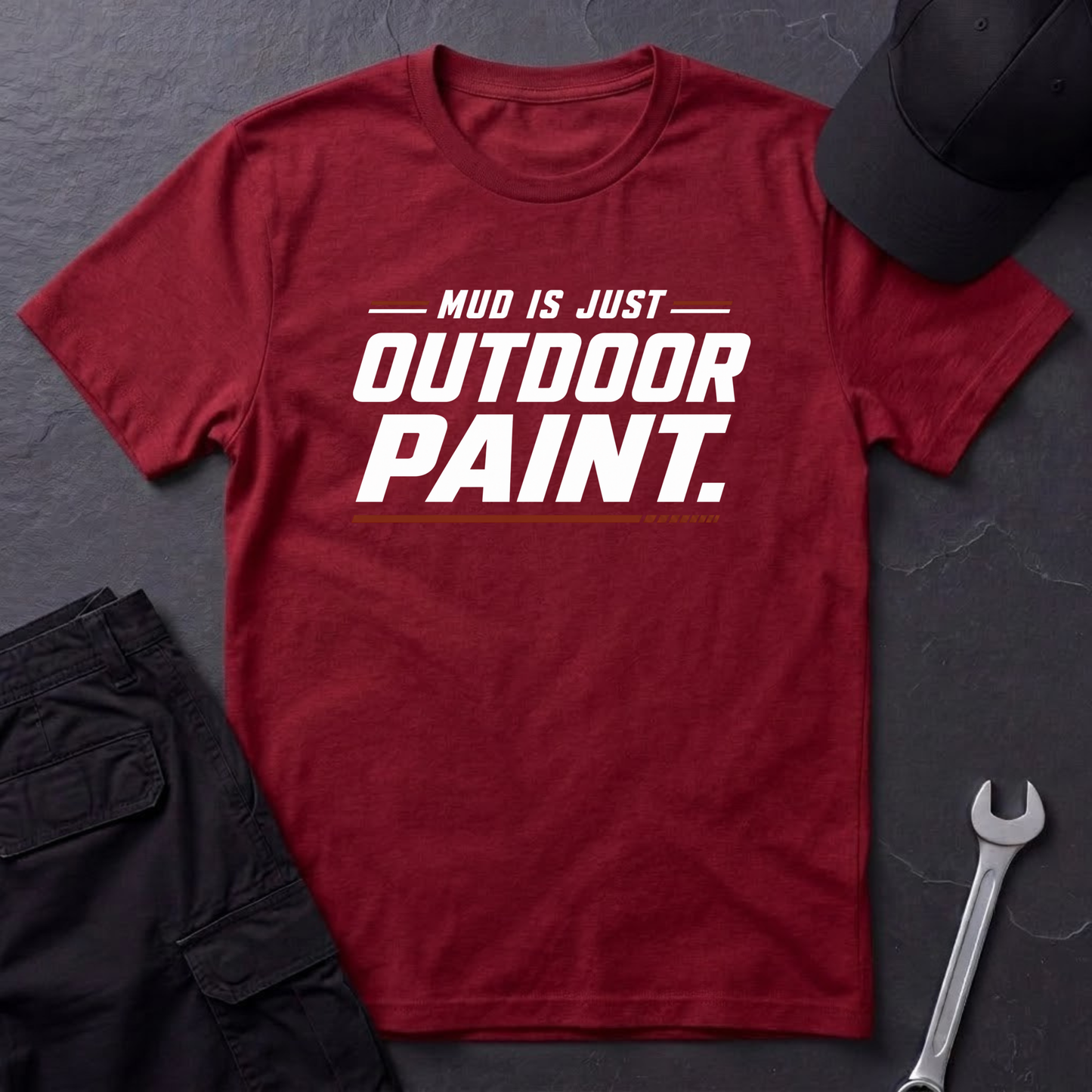 Mud Is Outdoor Paint  T-Shirt