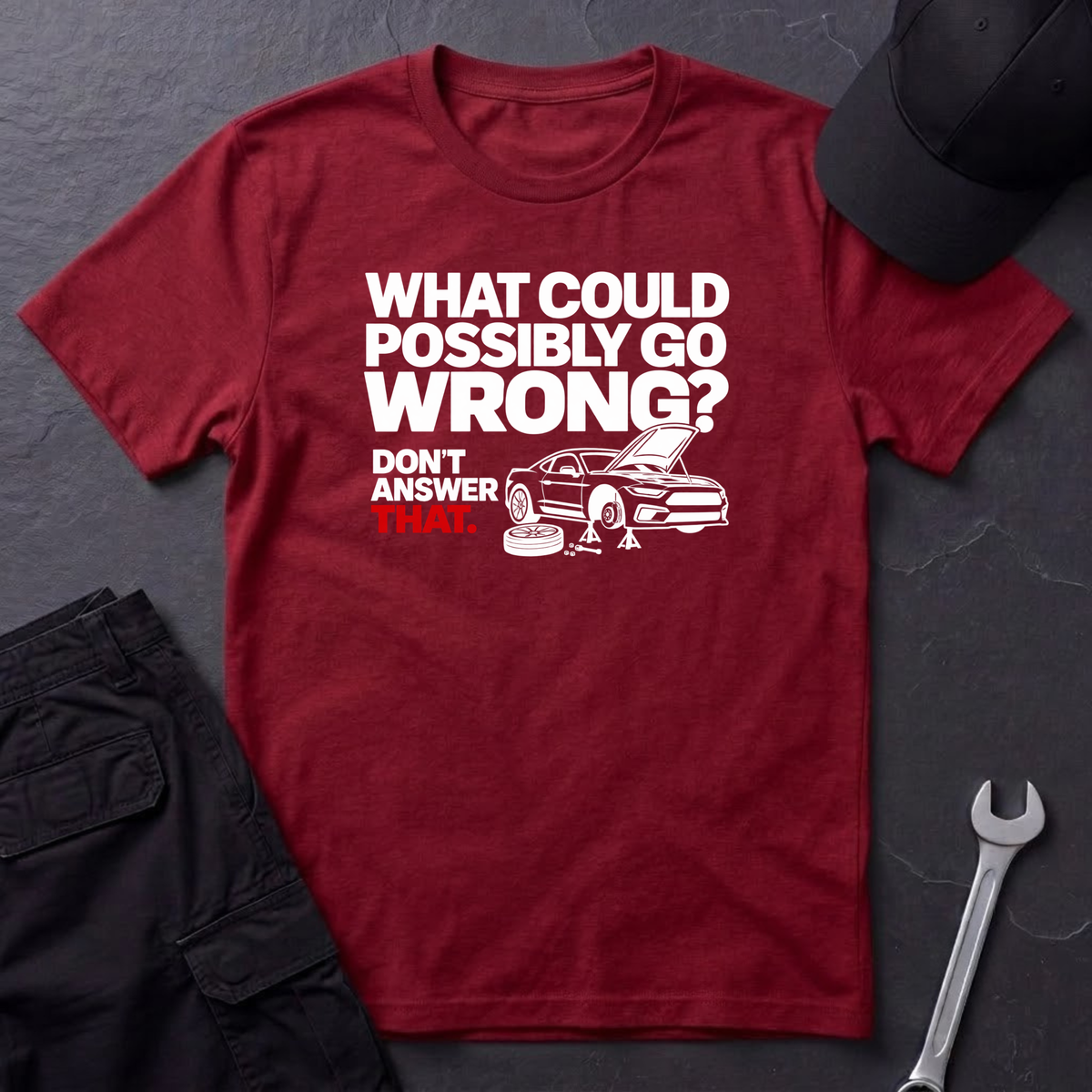 Don't Answer That  T-Shirt