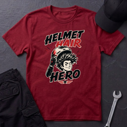 Helmet Hair Hero  T-Shirt