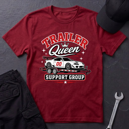Trailer Queen Support Group  T-Shirt