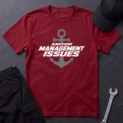 Anchor Management Issues   T-Shirt