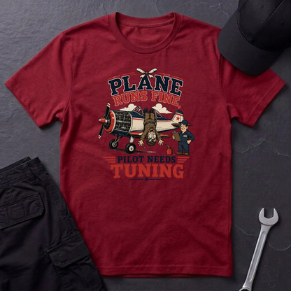 Pilot Needs Tuning  T-Shirt