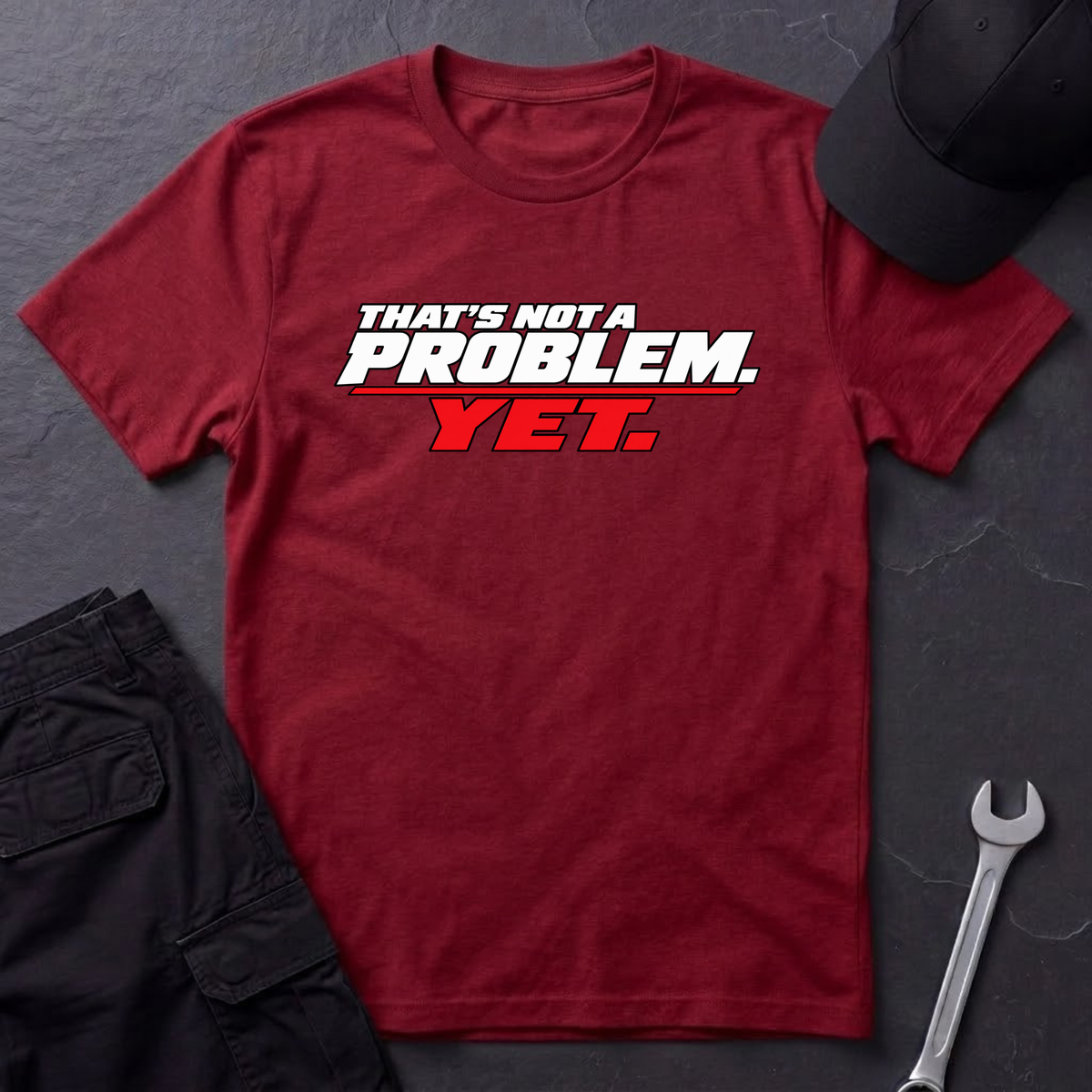 Yet.  T-Shirt