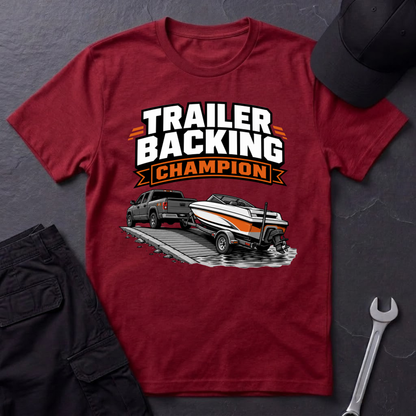 Trailer Backing Champion  T-Shirt