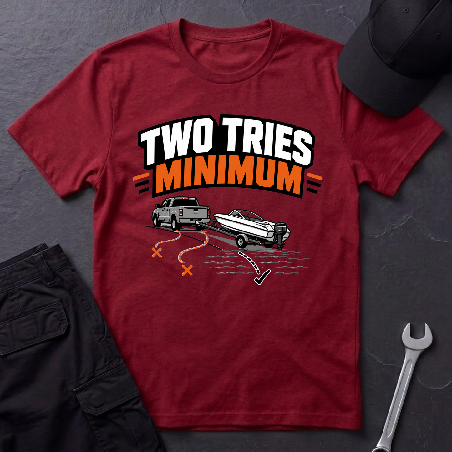 Two Tries Minimum  T-Shirt