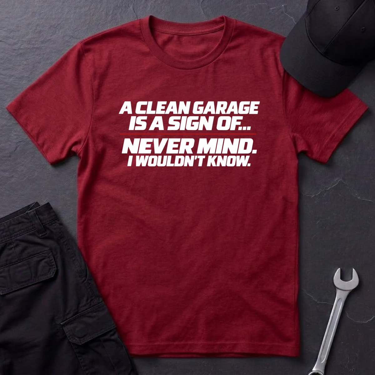 A Clean Garage  T-Shirt