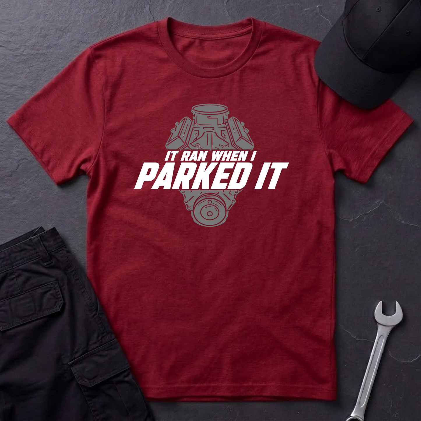 Ran When I Parked It   T-Shirt
