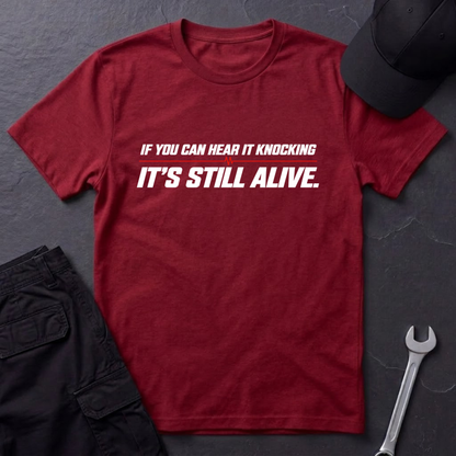It's Still Alive  T-Shirt