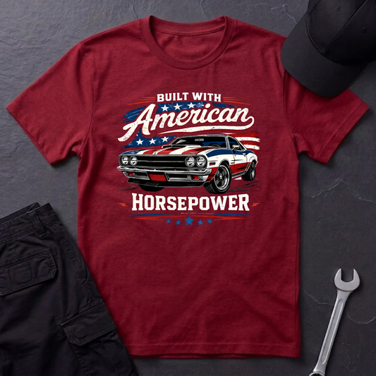 Built With American Horsepower T-Shirt