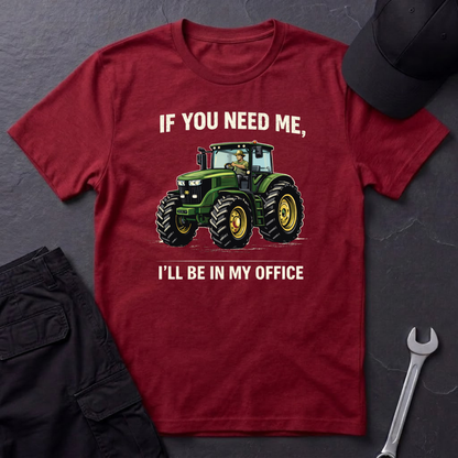 I'll Be In My Office Tractor  T-Shirt
