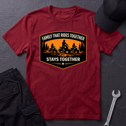 Family That Rides Together Quads T-Shirt