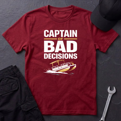 Captain Of Bad Decisions T-Shirt