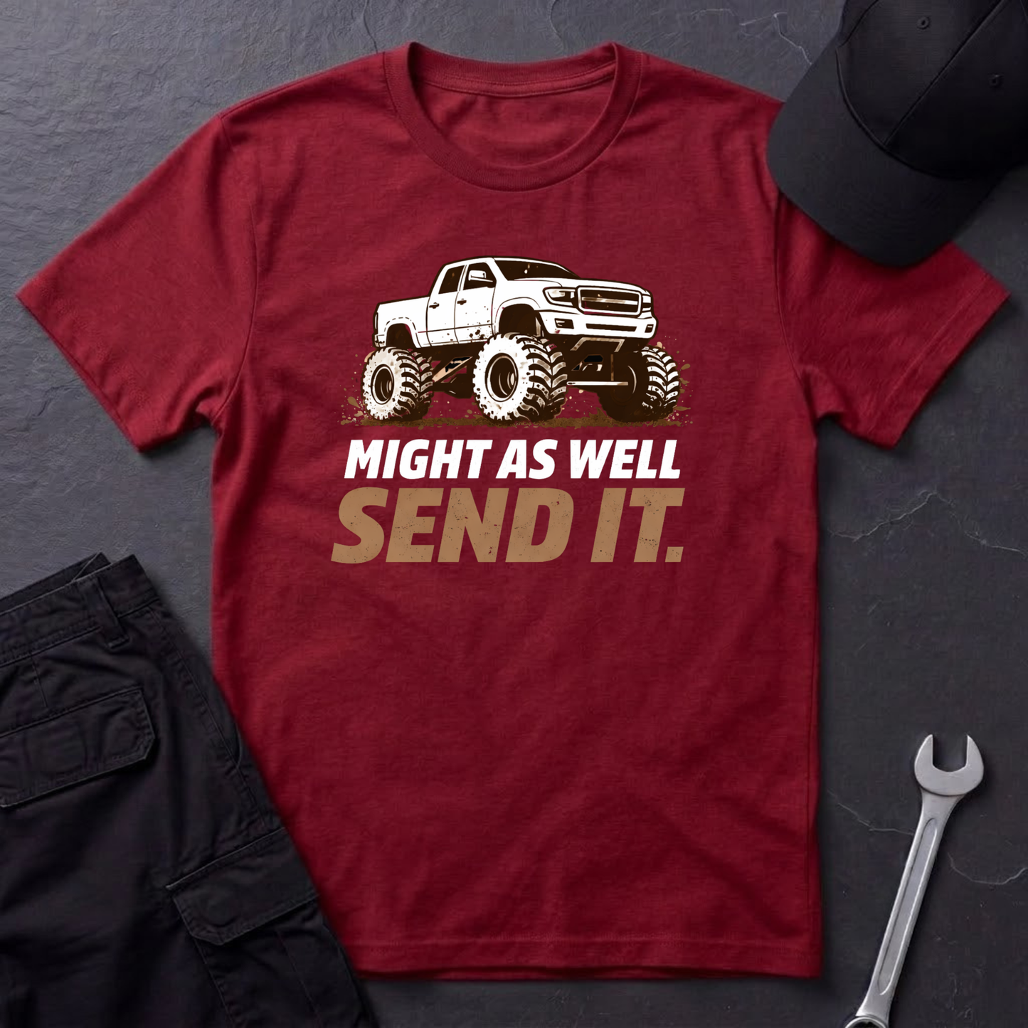 Might As Well Send It  T-Shirt