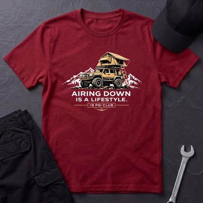 Airing Down Is A Lifestyle T-Shirt