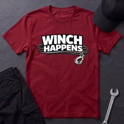 Winch Happens typography  T-Shirt