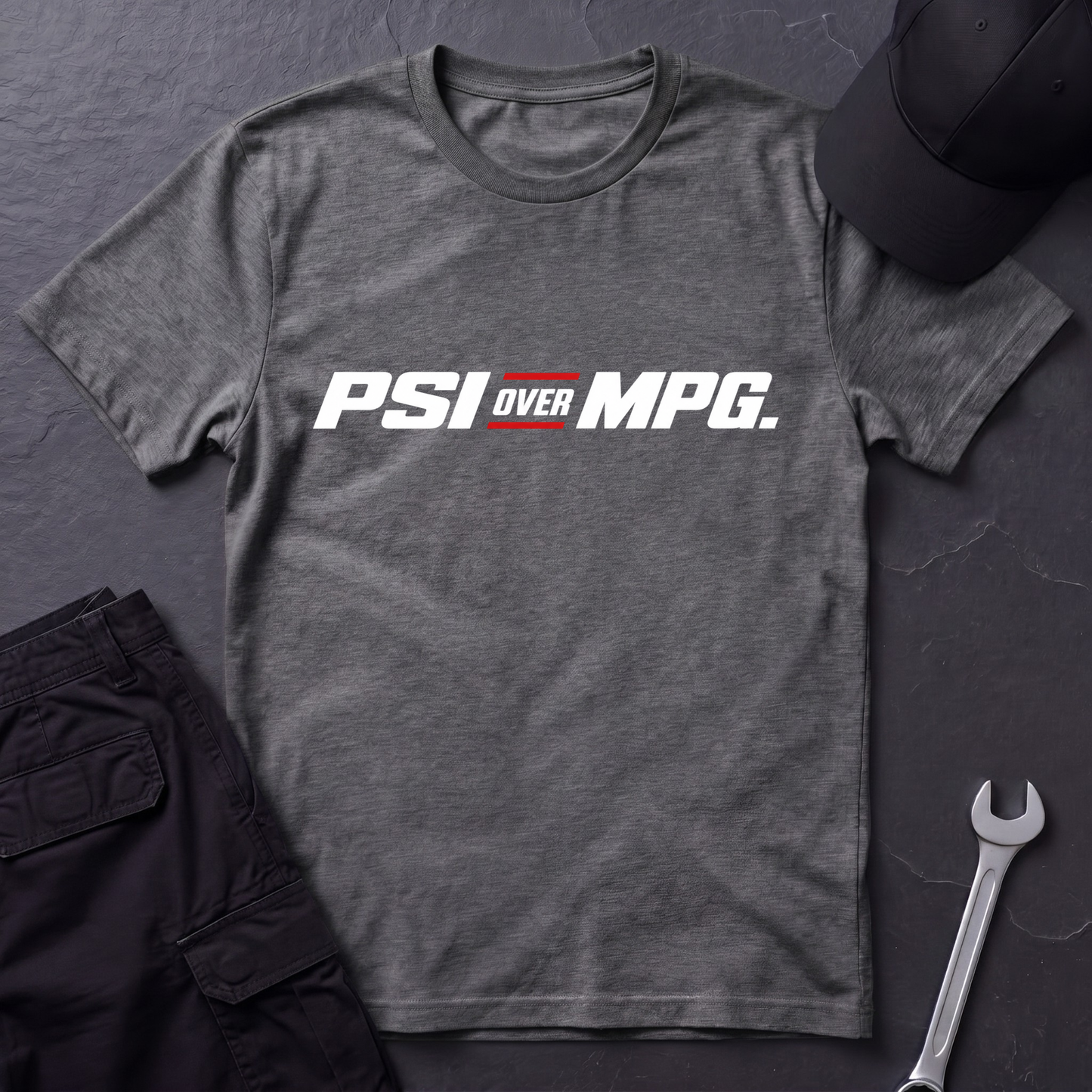 PSI Over MPG.   T-Shirt