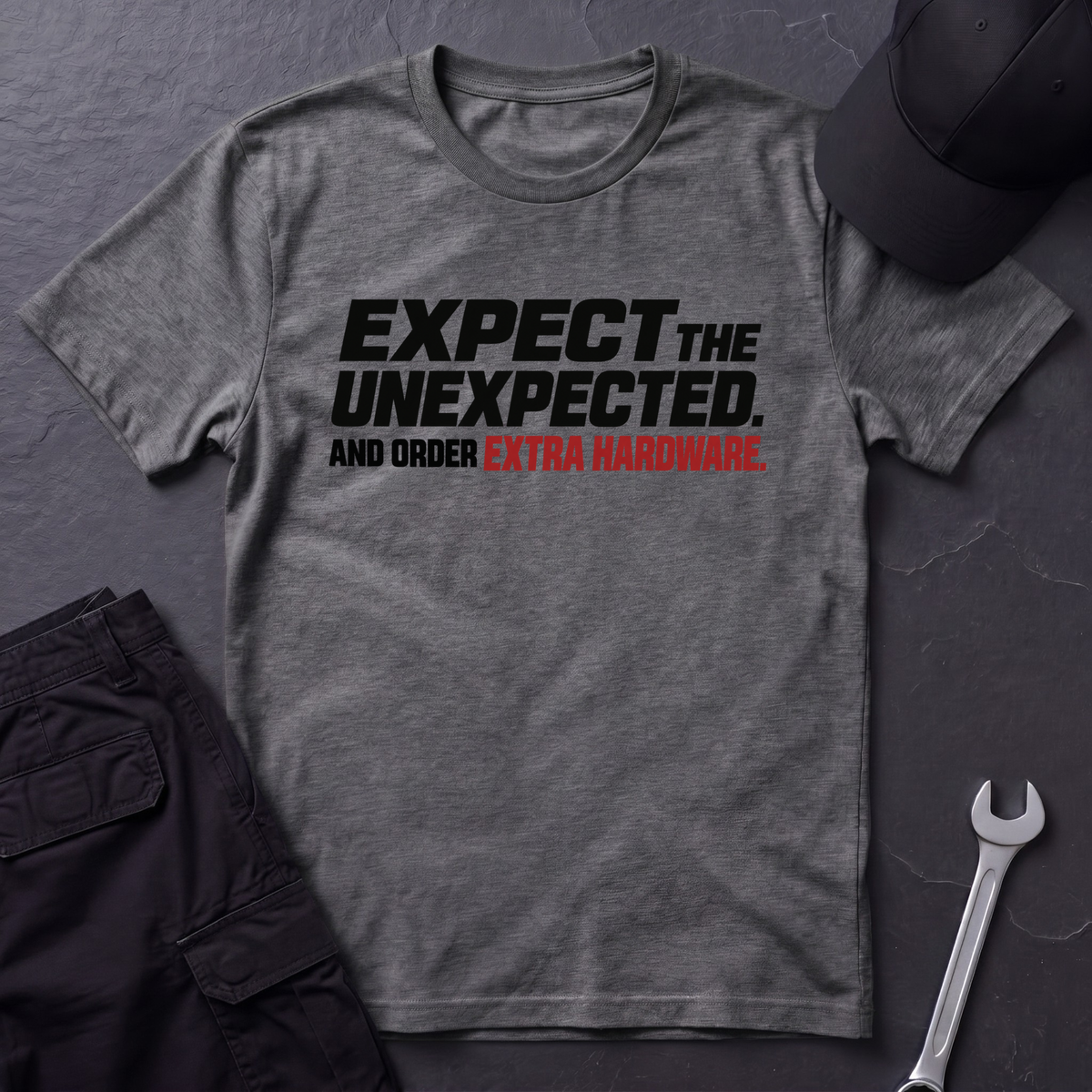 Expect The Unexpected  T-Shirt