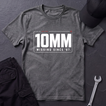 10MM Missing Since '97  T-Shirt