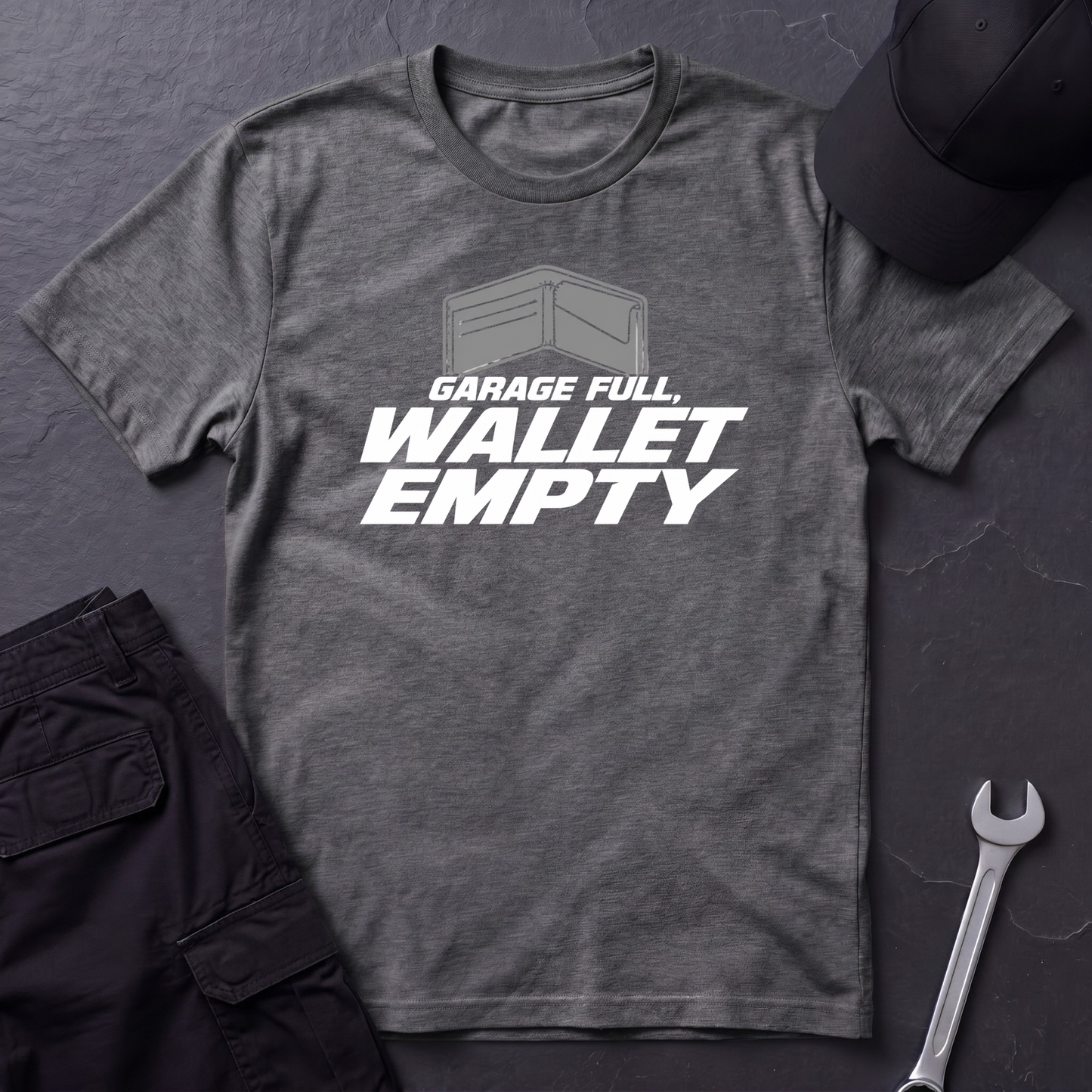 Garage Full, Wallet Empty   T-Shirt