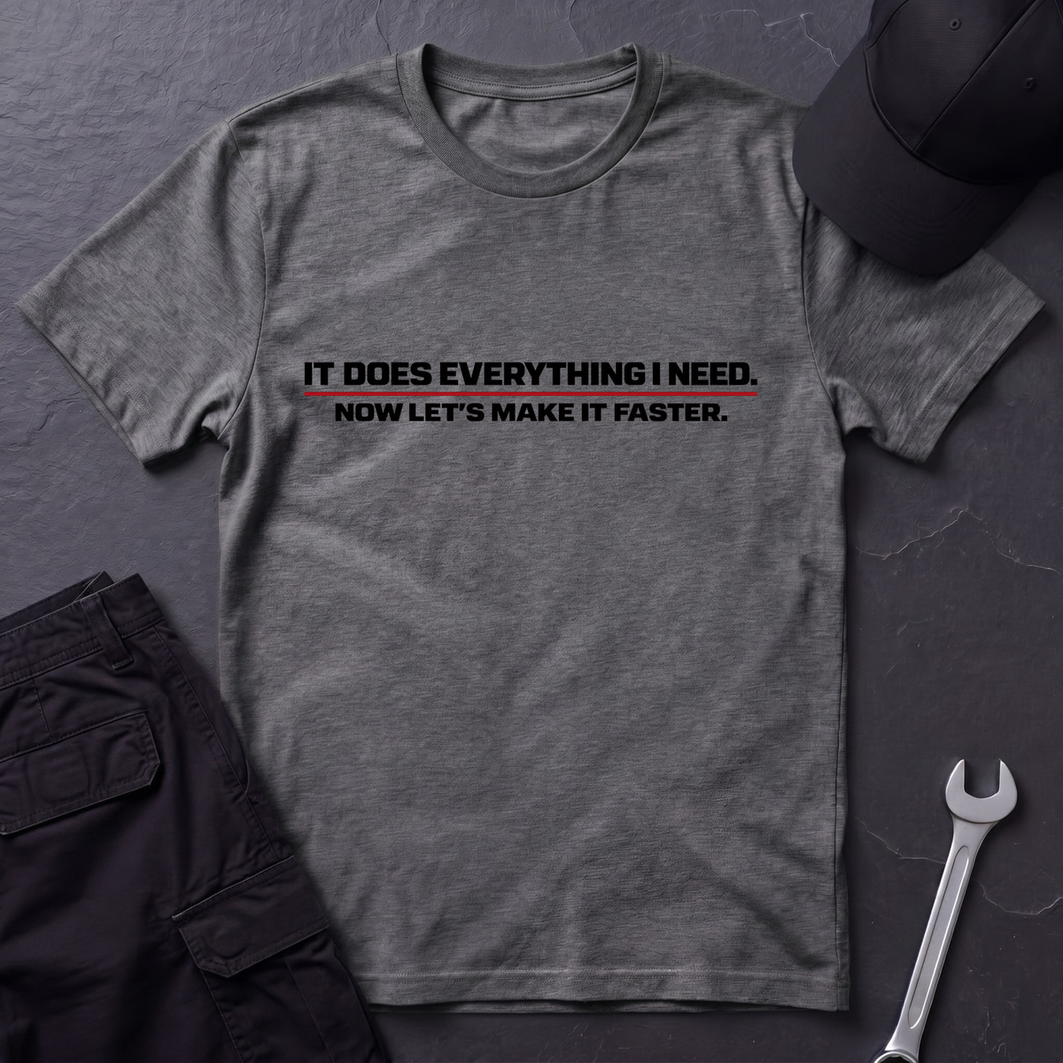 It Does Everything  T-Shirt