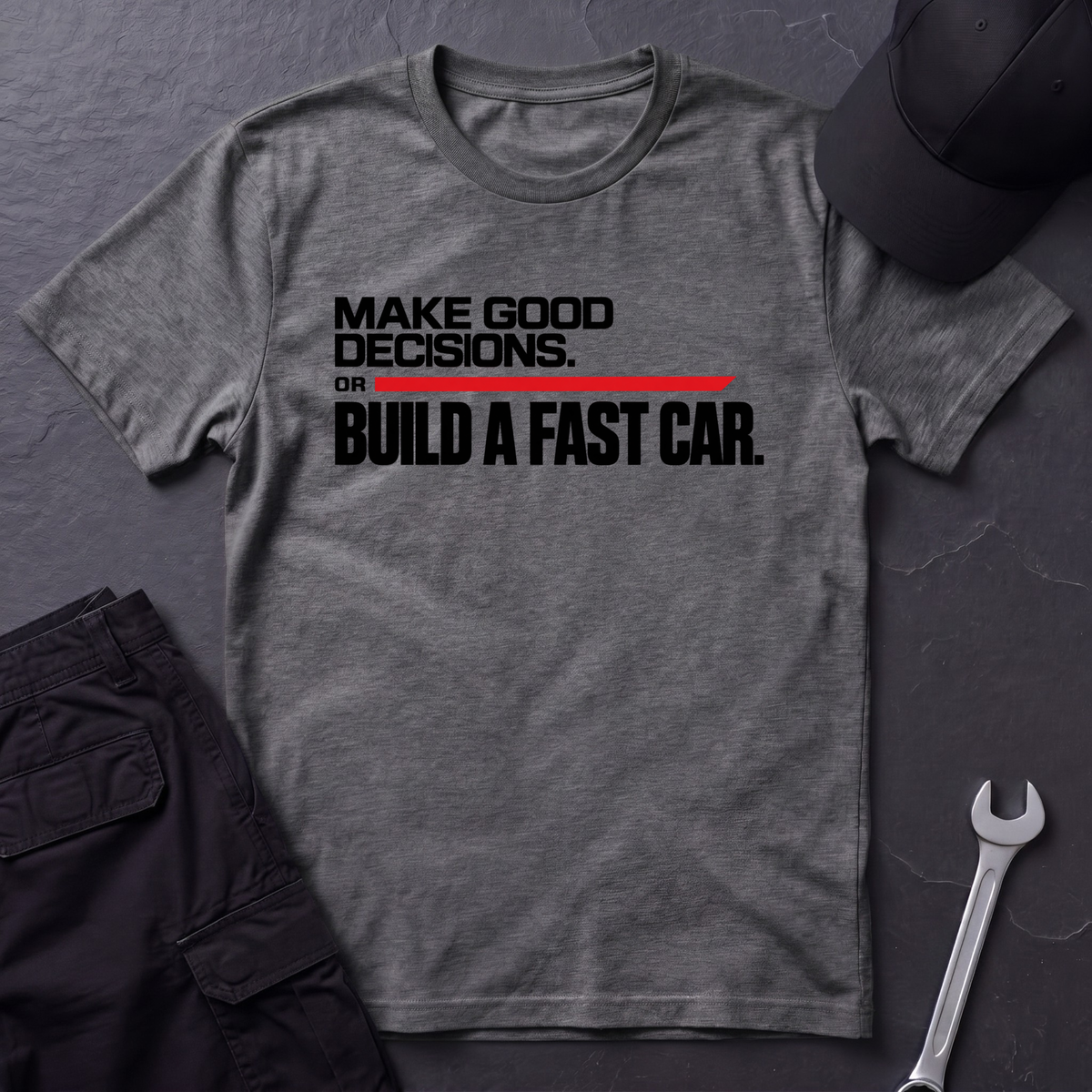 Good Decisions  T-Shirt