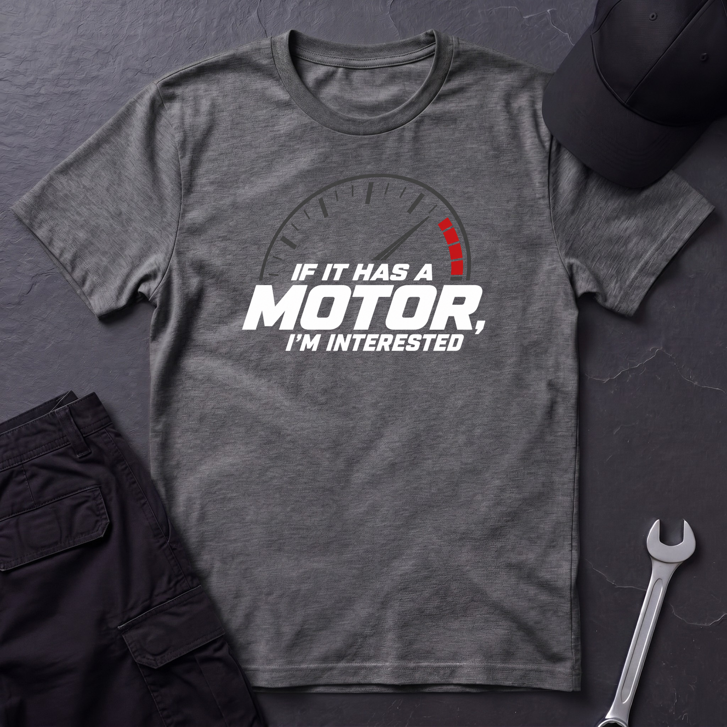 If It Has A Motor   T-Shirt