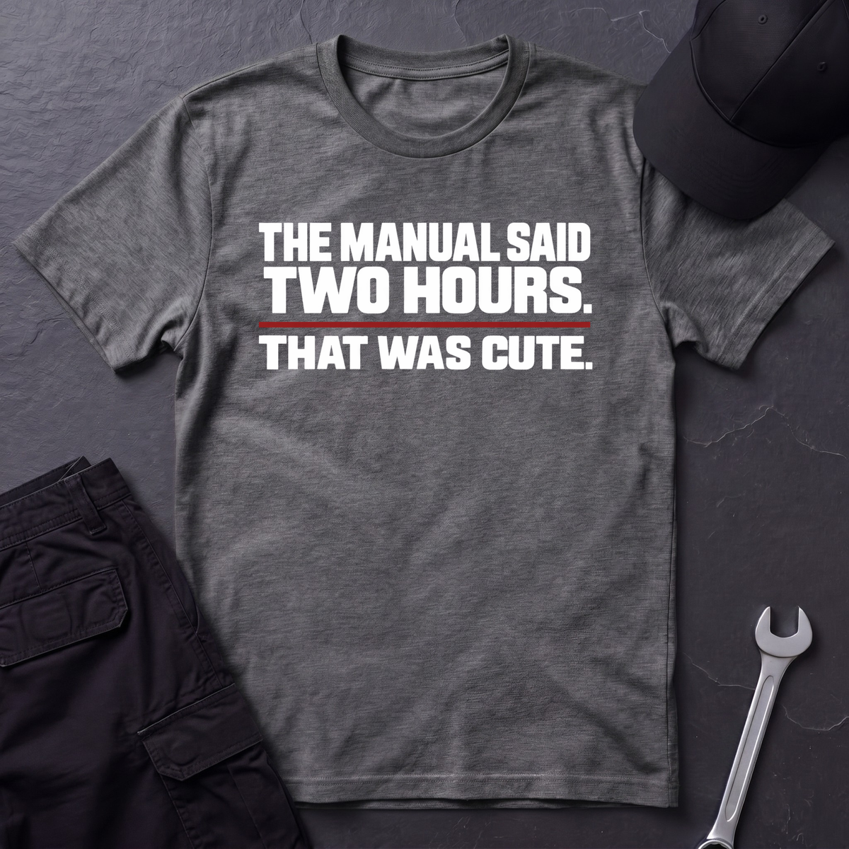 The Manual Said  T-Shirt