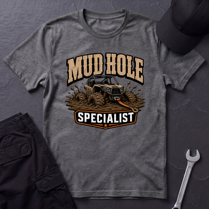 Mud Hole Specialist  T-Shirt