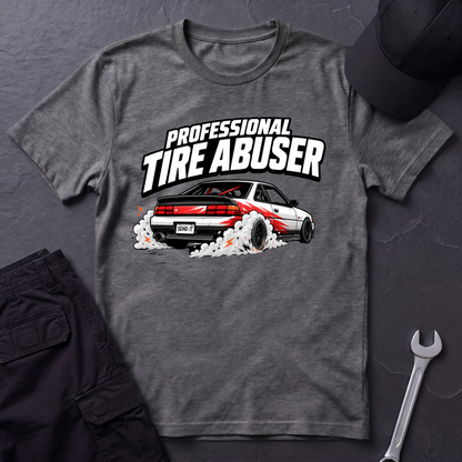 Professional Tire Abuser  T-Shirt