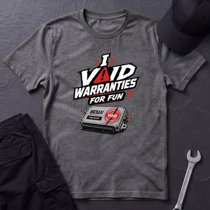 I Void Warranties  T-Shirt