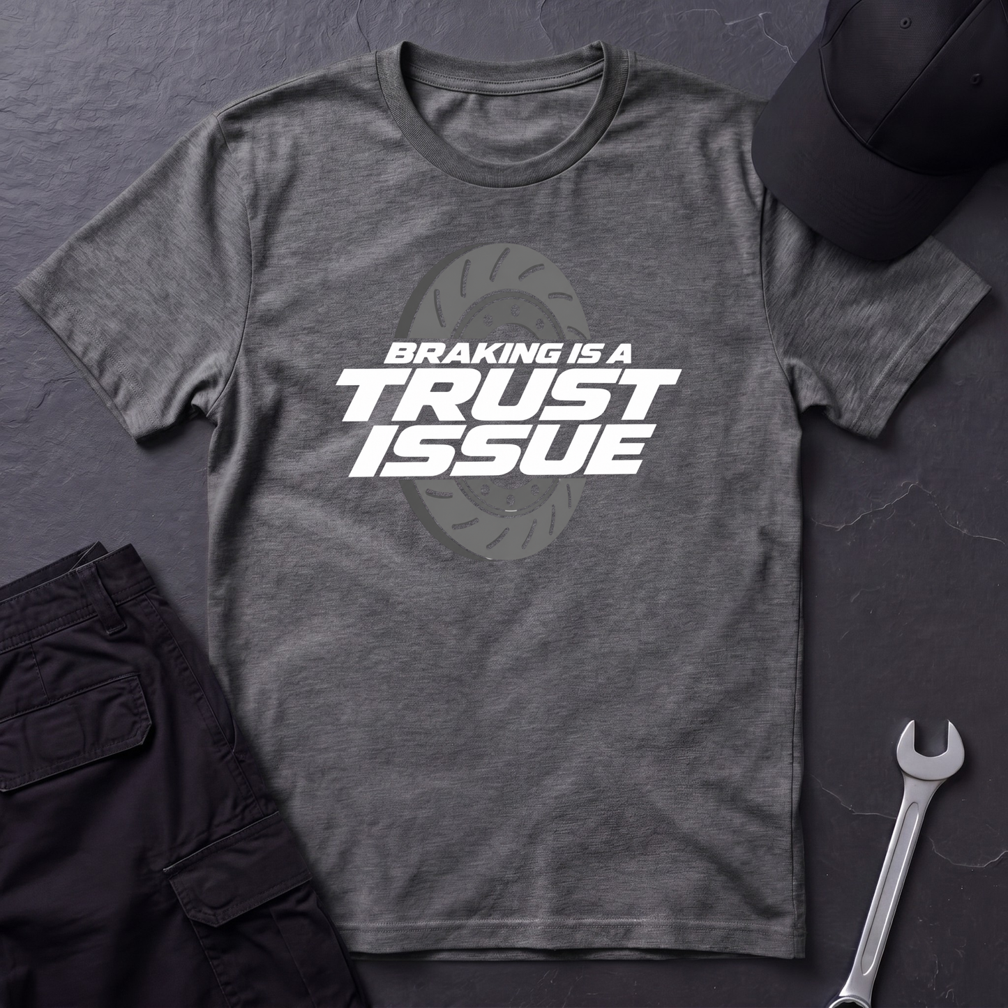 Braking Is A Trust Issue   T-Shirt