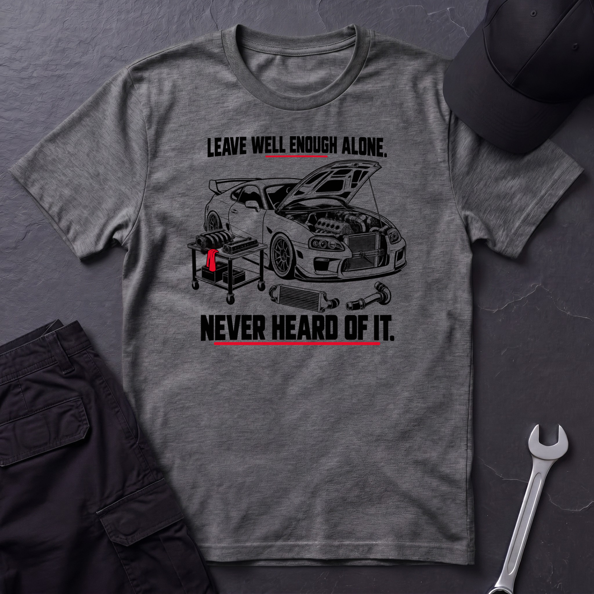 Never Heard Of It.  T-Shirt