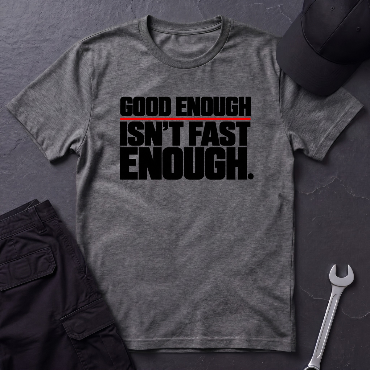 Isn't Fast Enough  T-Shirt