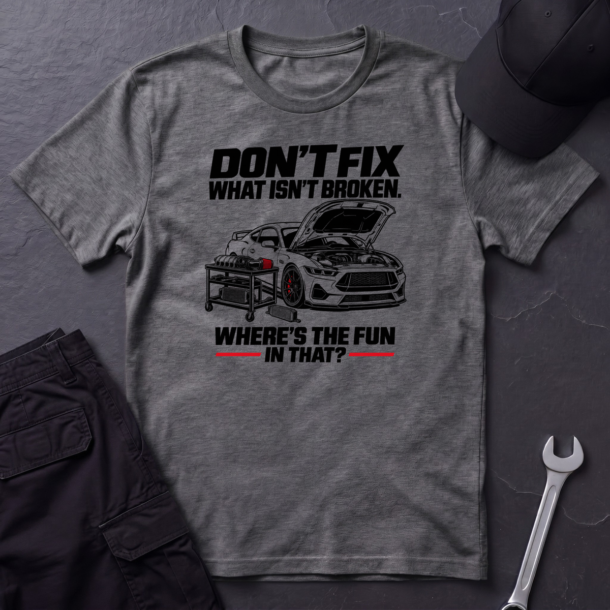 Don't Fix T-Shirt
