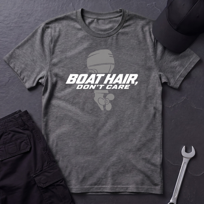 Boat Hair, Don't Care  T-Shirt
