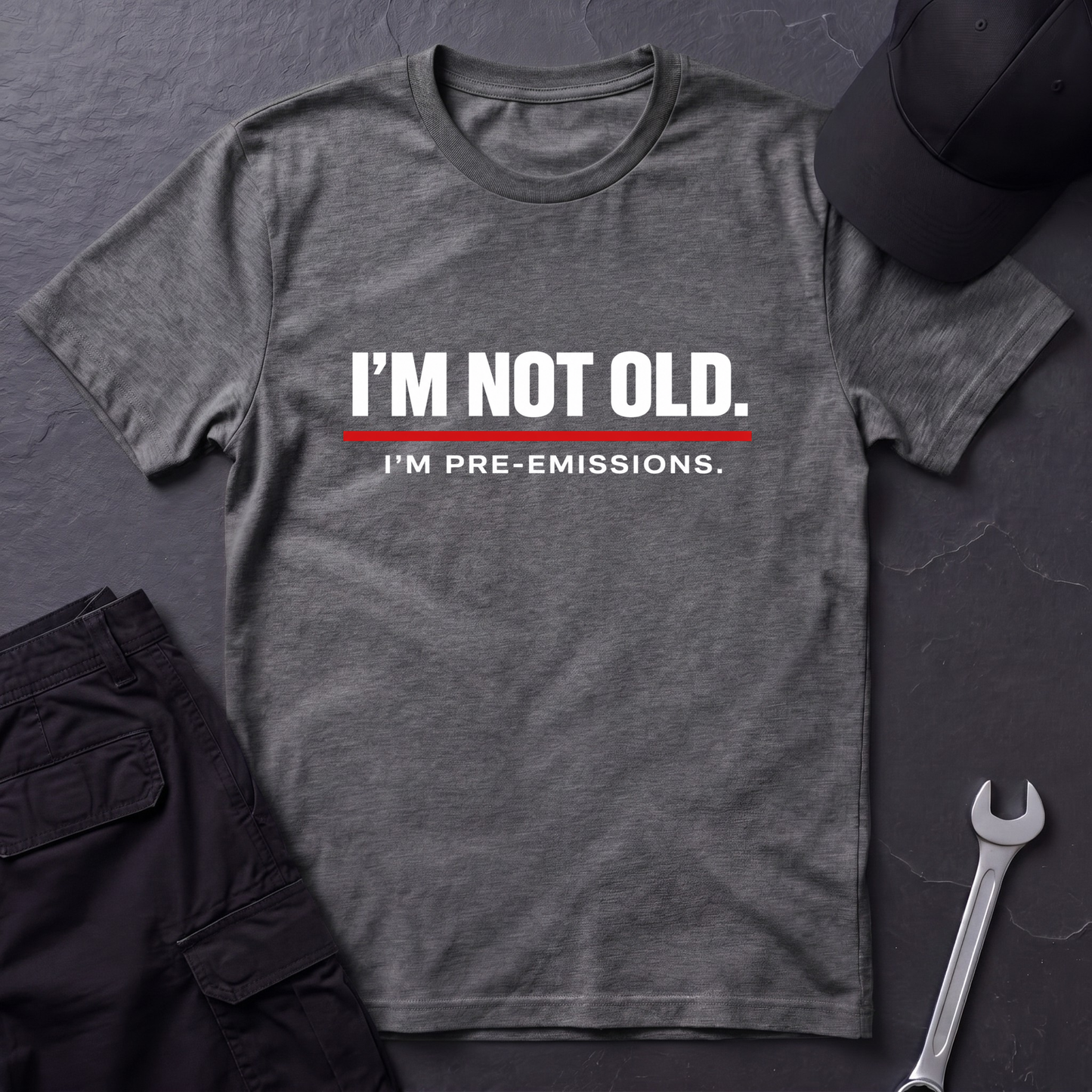 Not Old Pre-Emissions  T-Shirt
