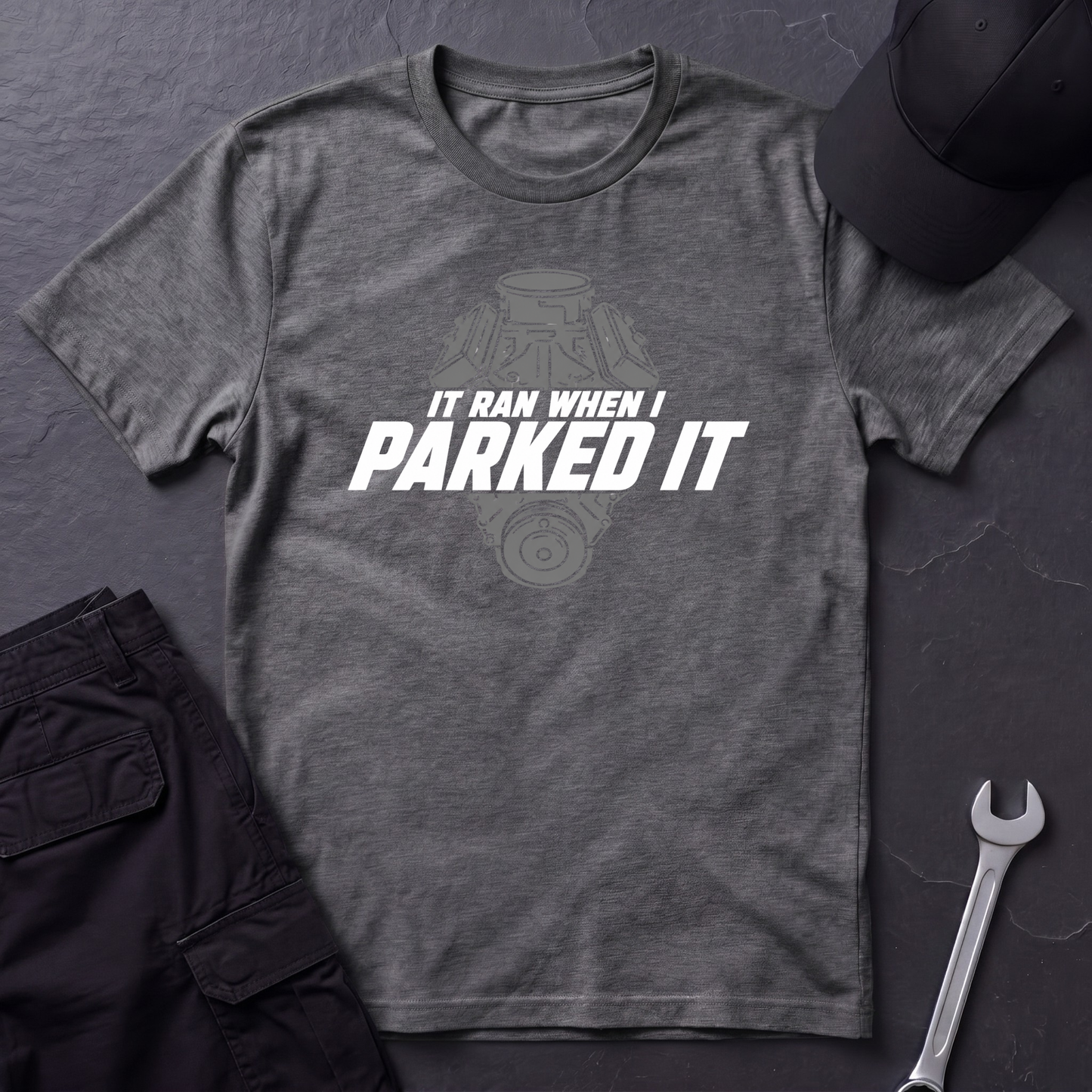 Ran When I Parked It   T-Shirt