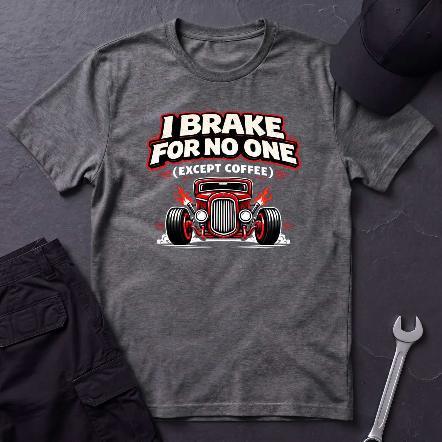 I Brake For No One Except Coffee  T-Shirt