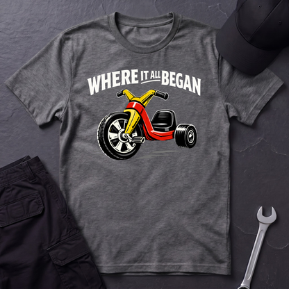 Where It All Began Bigwheel  T-Shirt