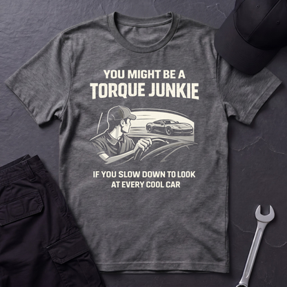 Slow Down To Look At Cars  T-Shirt