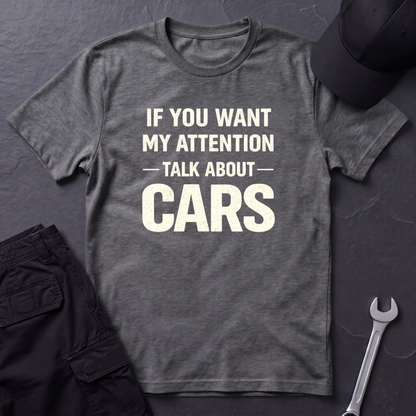 Talk About Cars  T-Shirt